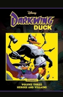 Darkwing Duck Classics HC Vol. 03: Heroes & Villains (Disney) 1524127809 Book Cover