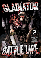 Gladiator Battle Life (Manga) Vol. 2 B0GPJXHYBJ Book Cover