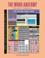 The Word Anatomy: The Letter's Transformer 1483600203 Book Cover