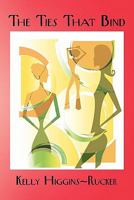 The Ties That Bind 1434373622 Book Cover