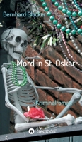 Mord in St. Oskar: Kriminalroman 334732403X Book Cover