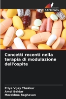 Concetti recenti nella terapia di modulazione dell'ospite (Italian Edition) 6202736941 Book Cover