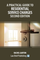 A Practical Guide to Residential Service Charges - Second Edition 1918241147 Book Cover