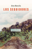 Los seguidores / The Followers (Spanish Edition) 6075749179 Book Cover