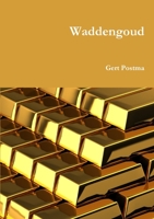 Waddengoud 1291307842 Book Cover