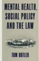 Mental Health, Social Policy and the Law 1349074411 Book Cover