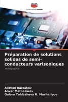 Préparation de solutions solides de semi-conducteurs varisoniques 6207322266 Book Cover