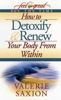 How to Detoxify & Renew Your Body From Within 0972456384 Book Cover