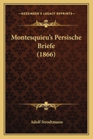 Montesquieu's Persische Briefe (1866) 1167618351 Book Cover
