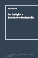 Der Sozialplan in Betriebswirtschaftlicher Sicht 3824400081 Book Cover