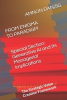 FROM ENIGMA TO PARADIGM: The Strategic Value Creation Framework (Value Creation: Strategy, Corporate Finance and Management) 1790411378 Book Cover