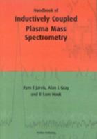 Handbook of Inductively Coupled Plasma Mass Spectrometry 0954489101 Book Cover