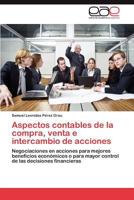 Aspectos Contables de La Compra, Venta E Intercambio de Acciones 3659033510 Book Cover
