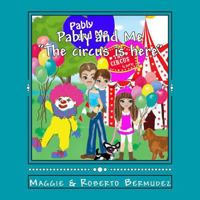 Pably and Me The Circus is Here Vol. 10: The Circus is Here Vol. 10 1987678362 Book Cover