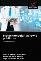 Biotechnologia i zdrowie publiczne 6203490121 Book Cover