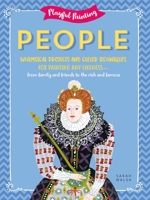 Playful Painting: People: Whimsical projects and clever techniques for painting any likeness - from family and friends to the rich and famous 1633224694 Book Cover