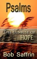 Psalms, The Sunrise of Hope 1479282316 Book Cover