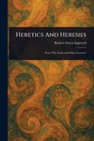 Heretics And Heresies 1023284693 Book Cover