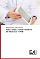 Assistenza sanitaria mobile orientata ai servizi 6200835292 Book Cover