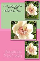 An Evening At The Purple Cat 1449565743 Book Cover