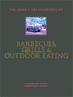 The Cook's Encyclopedia of Barbecues, Grills & Outdoor Eating 0754808025 Book Cover