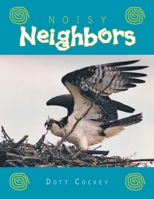 Noisy Neighbors 1477147853 Book Cover