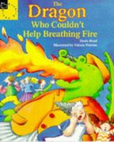 The Dragon Who Couldn't Help Breathing Fire 0590557386 Book Cover