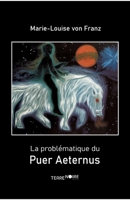 La Problématique du Puer Aeternus 2487519088 Book Cover