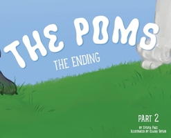 The Poms: The Ending 1955791791 Book Cover