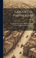 Labour Co-partnership; Volume 9 1022284290 Book Cover