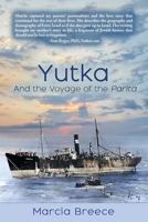 YUTKA And the Voyage of the Parita 1944887806 Book Cover