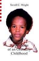 Revelations of an Ordinary Childhood 0975859412 Book Cover