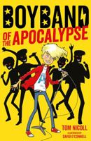 Boy Band of the Apocalypse 1610678303 Book Cover