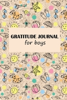 gratitude journal for boys: my gratitude journal-120pages 1676218181 Book Cover