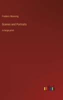 Scenes and Portraits: in large print 3368372564 Book Cover