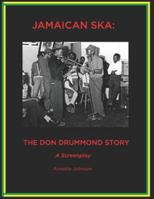 Jamaican Ska: The Don Drummond Story B0G58DLFDH Book Cover