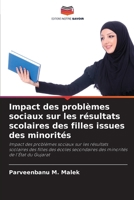 Impact des problèmes sociaux sur les résultats scolaires des filles issues des minorités 620909144X Book Cover