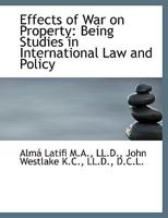 Effects of War on Property 1010411268 Book Cover