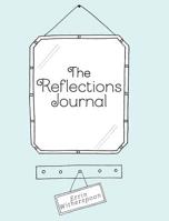 The Reflections Journal 152554733X Book Cover