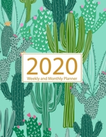 2020 Planner Weekly and Monthly: Jan 1, 2020 to Dec 31, 2020: Weekly & Monthly Planner + Calendar Views Inspirational Quotes and Cactus Cover (2020 Planner Series) 1673820077 Book Cover