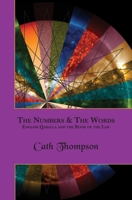 The Numbers & The Words: English Qaballa and the Book of the Law 1914166213 Book Cover