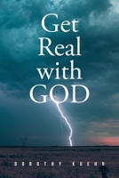 Get Real with GOD 1638149860 Book Cover