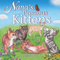 Nana's Precious Kittens 1737538512 Book Cover