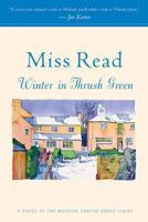 Winter in Thrush Green (Miss Read Series) 0140039163 Book Cover