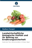 Landwirtschaftliche biologische Vielfalt und ihr Beitrag zur Ernährungssicherheit 6206969533 Book Cover