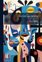 Musical Andy... 1275174973 Book Cover