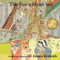 The Fox With No Tail 1835385427 Book Cover
