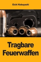 Tragbare Feuerwaffen (German Edition) 3690824923 Book Cover