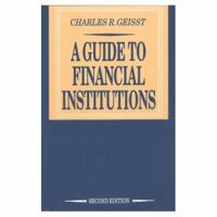 A Guide to Financial Institutions 0312011326 Book Cover