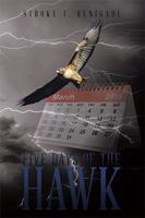 Five Days of the Hawk 152452431X Book Cover